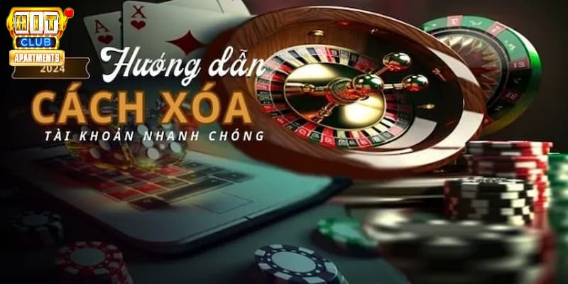 Xóa Tài Khoản Cá Cược Tại Hitclub Thành Công Ngay Lần Đầu 4 Thông tin hướng dẫn từ A đến Z các quy trình gỡ account tại cổng game